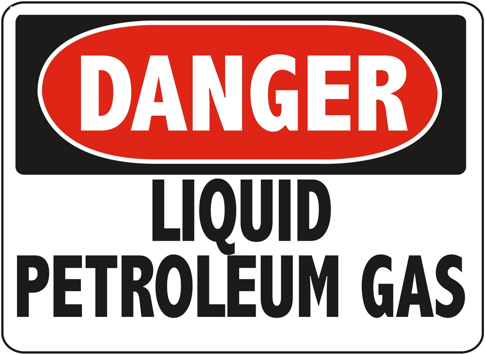 DANGER LIQUID PETROLEUM GAS - Danger Liquid Petroleum Gas